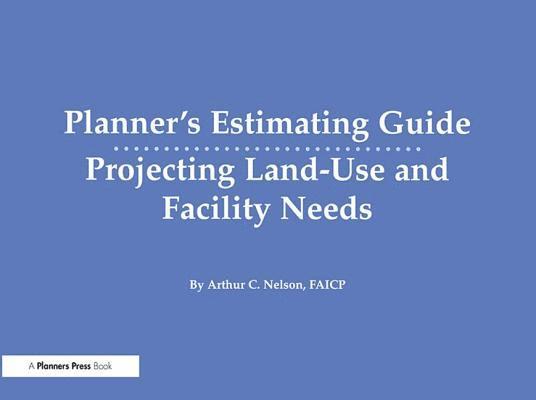 Arthur Nelson - Planner's Estimating Guide, Häftad