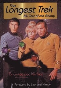 bokomslag Longest Trek: My Tour of the Galaxy