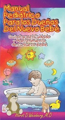 Horst D. Weinberg, Horst D. Weinburg - SPA-MANUAL PEDIATRICO PARA LOS, Häftad