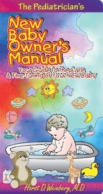 bokomslag Pediatrician's New Baby Owner's Manual