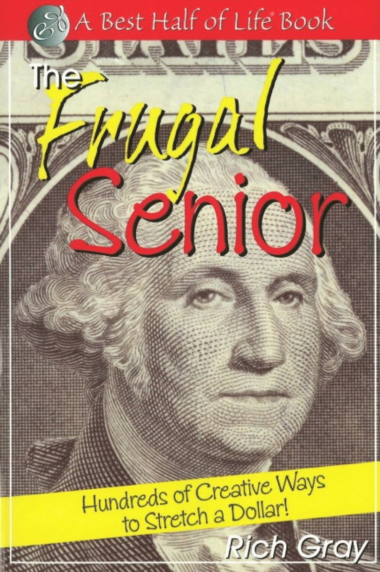 Rich Gray - Frugal Senior, Häftad