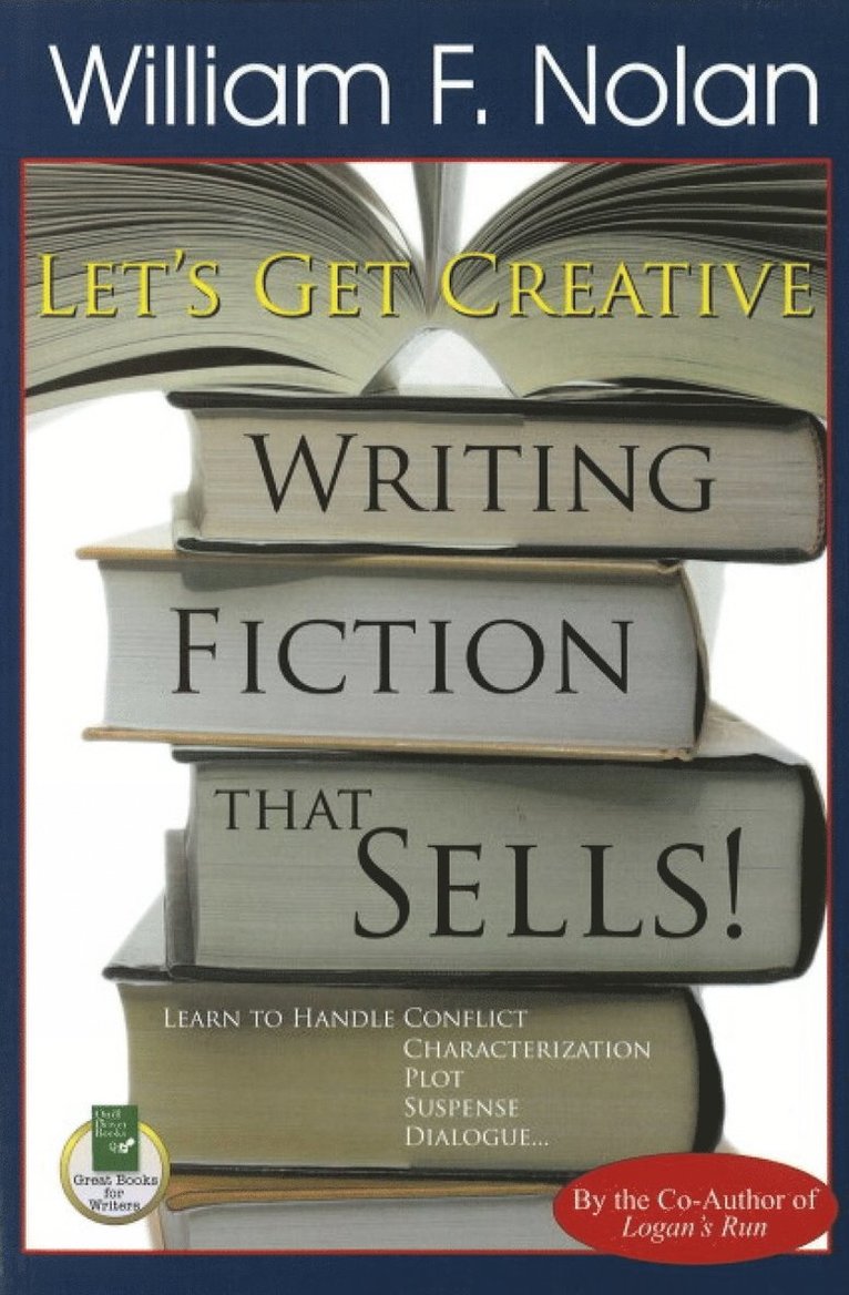 William F Nolan, William F. Nolan - Let's Get Creative, Häftad