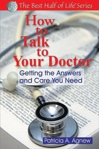 bokomslag How to Talk to Your Doctor