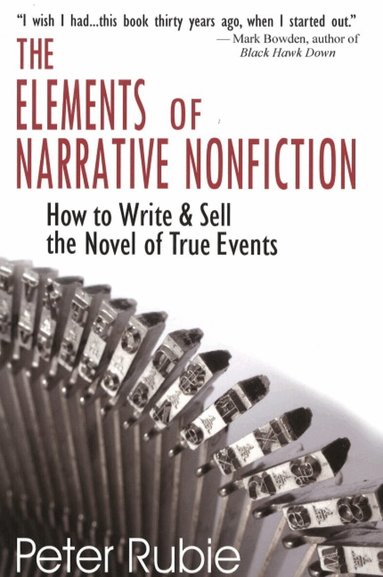 Peter Rubie - Elements of Narrative Nonfiction, Häftad