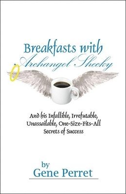 Gene Perret - Breakfasts with Archangel Shecky, Inbunden