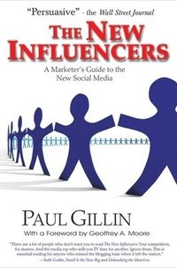 bokomslag New Influencers: A Marketer's Guide to the New Social Media