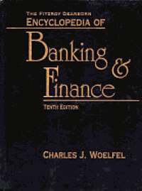 bokomslag The Fitzroy Dearborn Encyclopedia of Banking and Finance