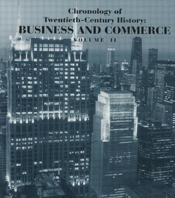 Chronology of Twentieth-Century History: Business and Commerce 1