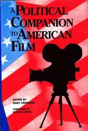 bokomslag A Political Companion to American Film