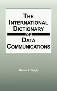 bokomslag International Dictionary of Data Communications