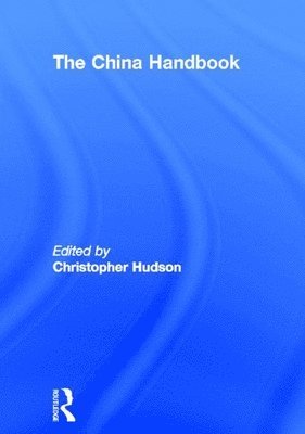 Christopher Hudson - China Handbook, Inbunden