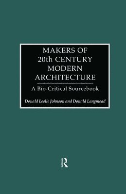 Makers of 20th-Century Modern Architecture 1