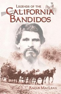 bokomslag Legends of the California Bandidos
