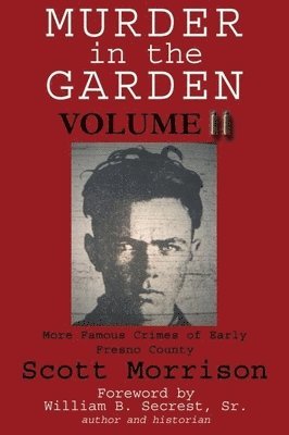 Scott Morrison - Murder in the Garden, Volume 2, Häftad