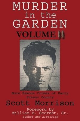 Murder in the Garden, Volume II 1