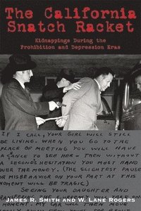 bokomslag California Snatch Racket