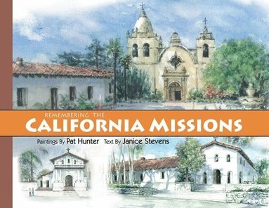 bokomslag Remembering the California Missions