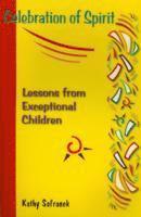Kathy Safranek - Celebration of Spirit: Lessons from Execptional Children, Häftad