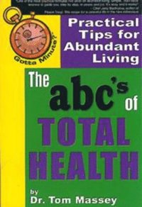 bokomslag Gotta Minute? The abc's of Total Health
