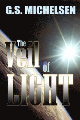G.S. Michelsen - Veil of Light, The, Häftad
