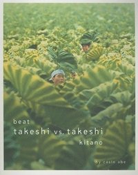 bokomslag Beat Takeshi vs. Takeshi Kitano