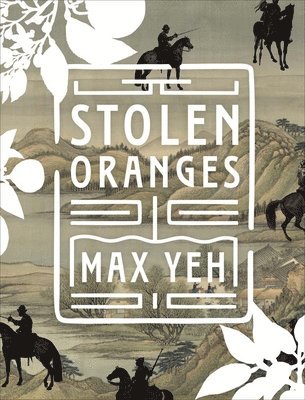 Max Yeh - Stolen Oranges, Häftad