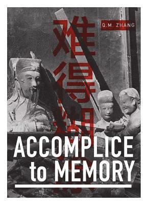 Accomplice to Memory 1