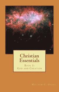 bokomslag Christian Essentials: Book 1: God and Creation