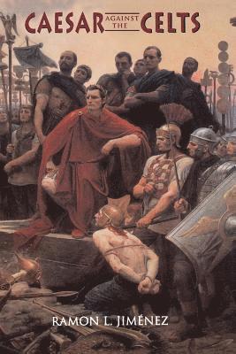 bokomslag Caesar Against The Celts