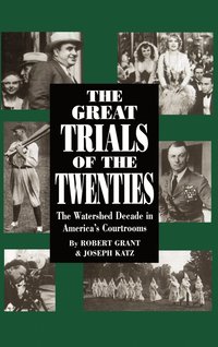 bokomslag The Great Trials Of The Twenties