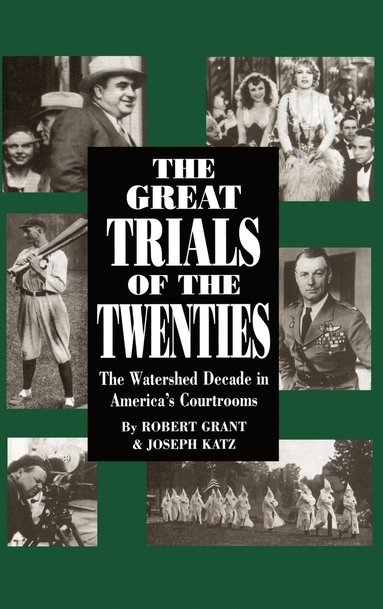 Joseph Katz, Robert Grant - Great Trials Of The Twenties, Inbunden