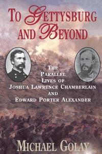bokomslag To Gettysburg And Beyond