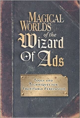 Roy H. Williams - Magical Worlds of the Wizard of Ads, Inbunden
