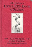 bokomslag The Little Red Book of Selling : 12.5 Principles of Sales Greatness