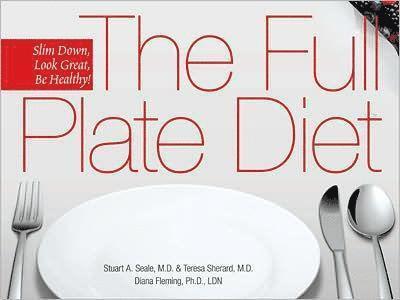 Stuart A. Seale, Teresa Sherard, Diana Fleming - Full Plate Diet, Inbunden