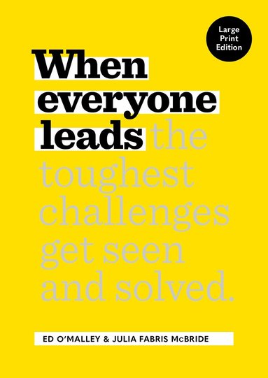 Ed O’Malley, Julia Fabris McBride - When Everyone Leads, Häftad