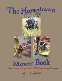 bokomslag The Horsedrawn Mower Book