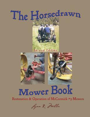 The Horsedrawn Mower Book 1