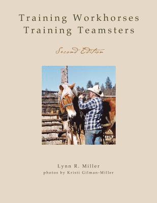 Training Workhorses / Training Teamsters 1