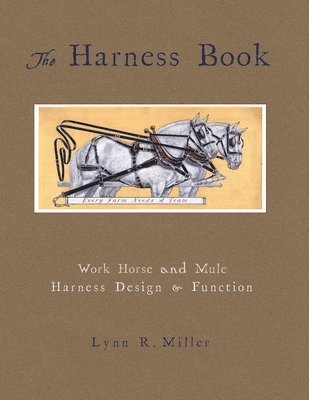 Lynn R Miller, Lynn R. Miller, R Miller, Lynn - Harness Book, Häftad