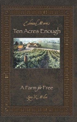 Ten Acres Enough 1