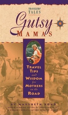 Marybeth Bond - Gutsy Mamas, Häftad