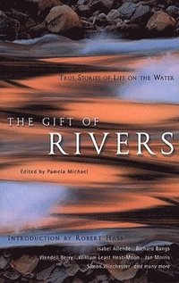 bokomslag The Gift of Rivers