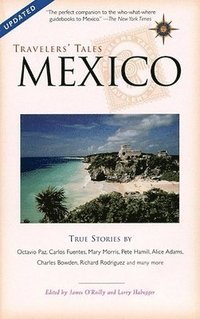 bokomslag Travelers' Tales Mexico