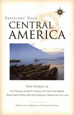 bokomslag Travelers' Tales Central America