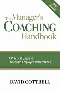 bokomslag The Manger's Coaching Handbook