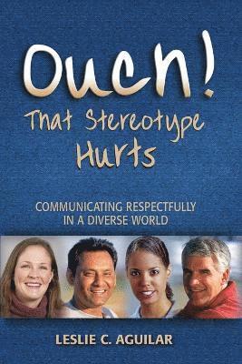 Aguilar, L: Ouch! That Stereotype Hurts