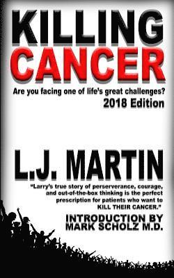 L J Martin - Killing Cancer, Häftad