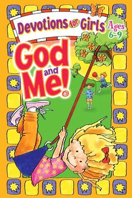 bokomslag God and Me!: Devotions for Girls Ages 6-9