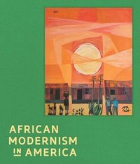 bokomslag African Modernism in America